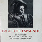 The Spanish Golden Age - Painting in Spain and in Spain around Caravaggism - Bordeaux - book