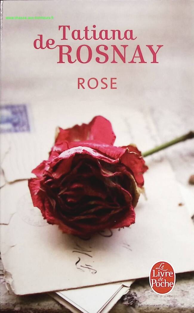 Rose - Tatiana de Rosnay - Book