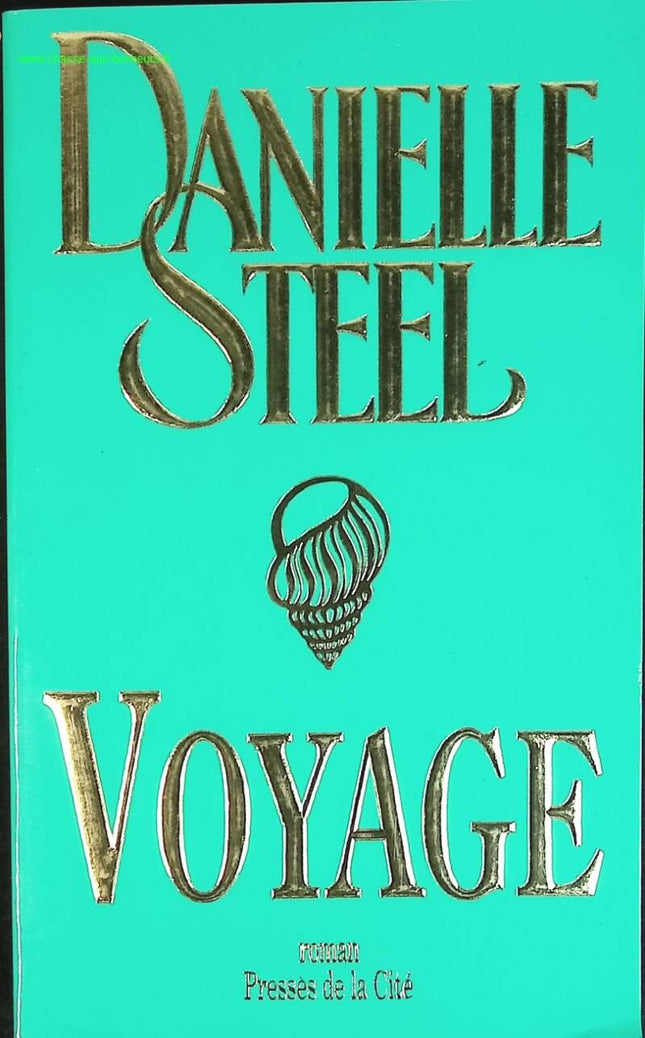 Voyage - Danielle Steel - livre