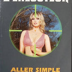 One Way Ticket to Hell - The Executioner Gérard De Villers - Don Pendleton - Book