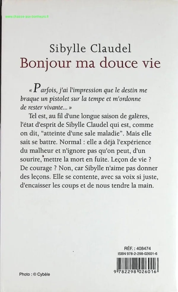 Bonjour Ma Douce Vie - Sibylle Claudel - livre