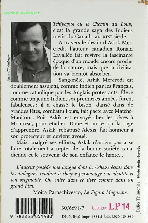 Tchipayuk or the Way of the Wolf - Ronald Lavallee - book