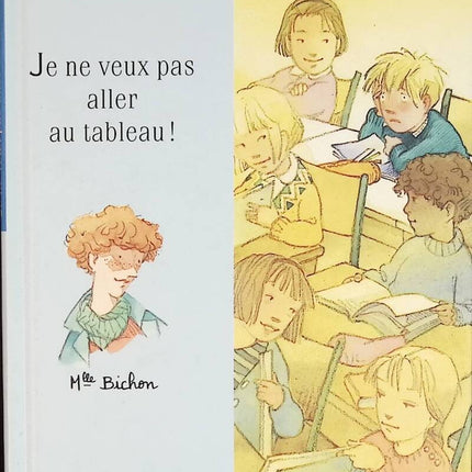 Ich will nicht an die Tafel gehen - Danielle Fossette - Buch