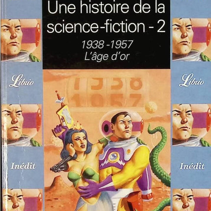 Eine Geschichte der Science-Fiction – Das Goldene Zeitalter 1938–1957 – Jacques Sadoul – Buch