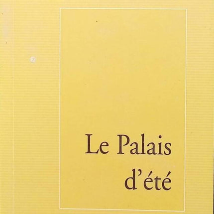 Le Palais d été - Serge Velay - livre