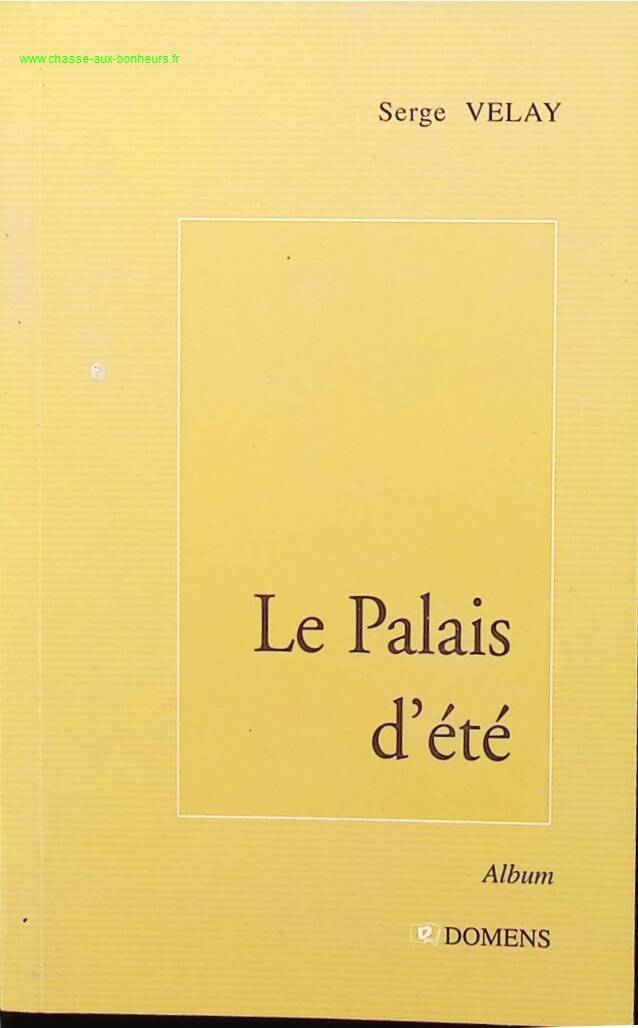 Der Sommerpalast - Serge Velay - Buch