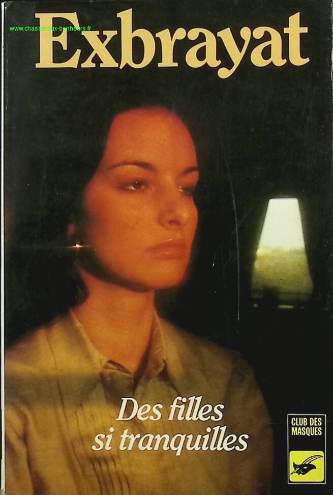Des Filles si tranquilles - Charles Exbrayat - livre