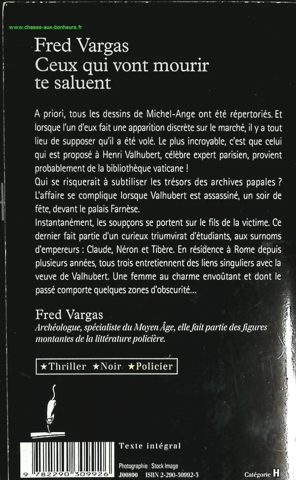 Ceux qui vont mourir te saluent - Fred Vargas - livre