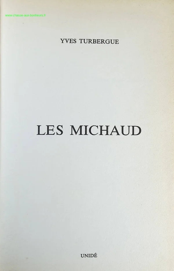 The Michauds - Yves Turbergue - Book