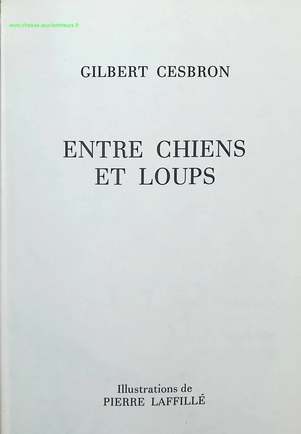Between Dogs and Wolves - Gilbert Cesbron - book