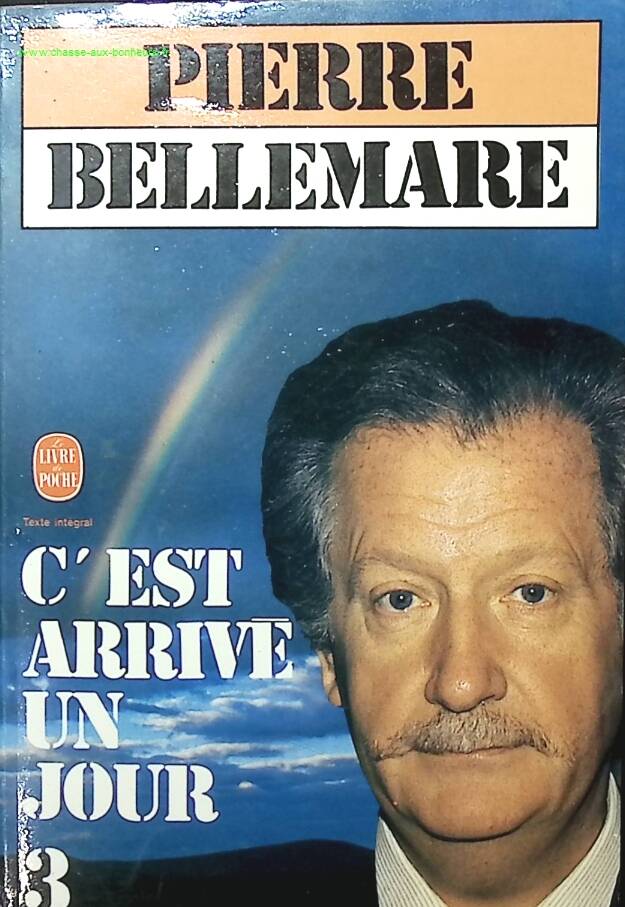 C'est arrivé un jour tome 3 - Pierre Bellemare - livre