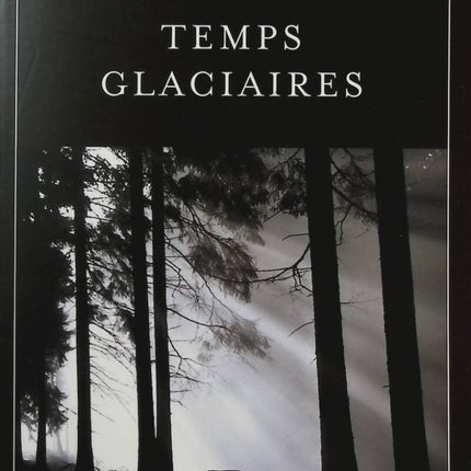 Temps glaciaires - Fred Vargas - Livre