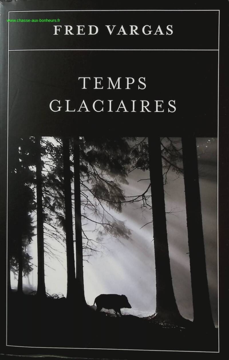 Glacial Times - Fred Vargas - Book