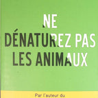 Don't Denature Animals - François Xavier Testu - book