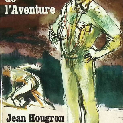 Les Portes de l’aventure – Jean Hougron – roman exotique aventure voyage Asie Indochine occasion - livre