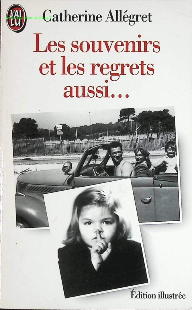 Memories and Regrets Too - Catherine Allégret - book