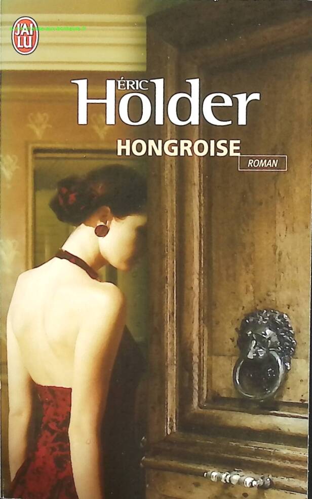 Hongroise - Éric Holder - livre
