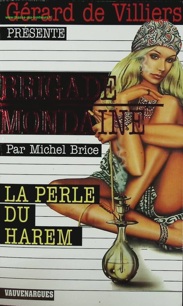 The Pearl of the Harem - No. 292 - Brigade Mondaine - Gérard De Villiers - Michel Brice - book