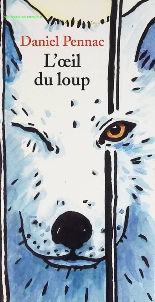 L'œil du loup - Daniel Pennac - livre