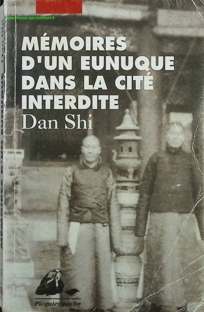 Memoirs of a Eunuch in the Forbidden City - Shi Dan - book
