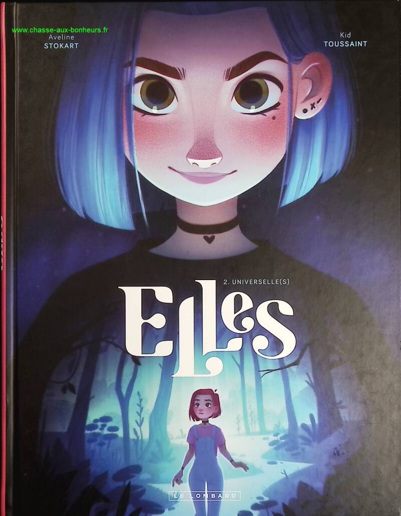 Elles - Tome 2 - Universelle(s) - Kid Toussaint, Stokart Aveline - Livre