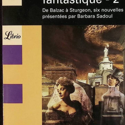 Die fantastische Dimension 2 Von Balzac bis Sturgeon, 6 Kurzgeschichten - Barbara Sadoul - Buch