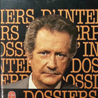 Les Dossiers d'Interpol, tome 5 Pierre Bellemare - Jacques Antoine - livre