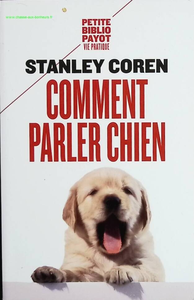 Comment parler chien - Stanley Coren - livre