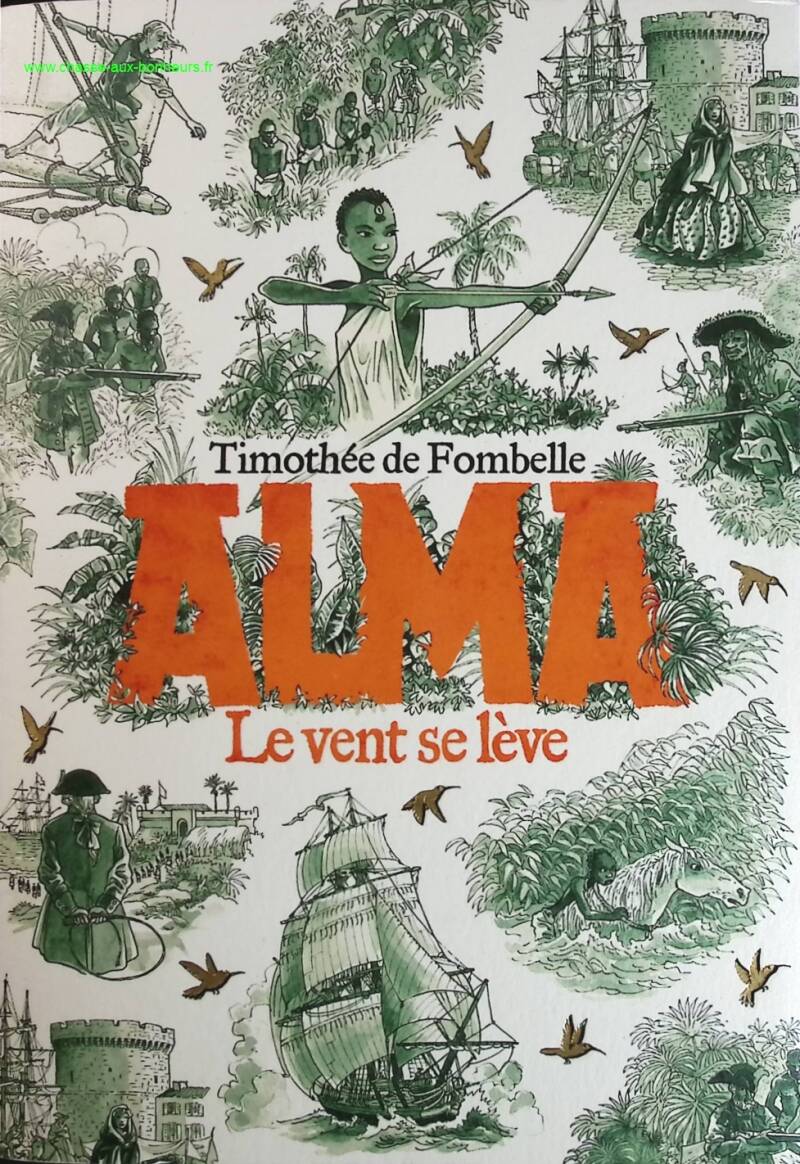 Alma Volume 1 - The Wind Rises - Timothée de Fombelle - book