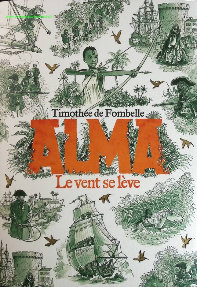 Alma Volume 1 - The Wind Rises - Timothée de Fombelle - book