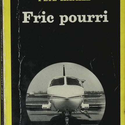 Fric pourri - Pete Hamill - livre