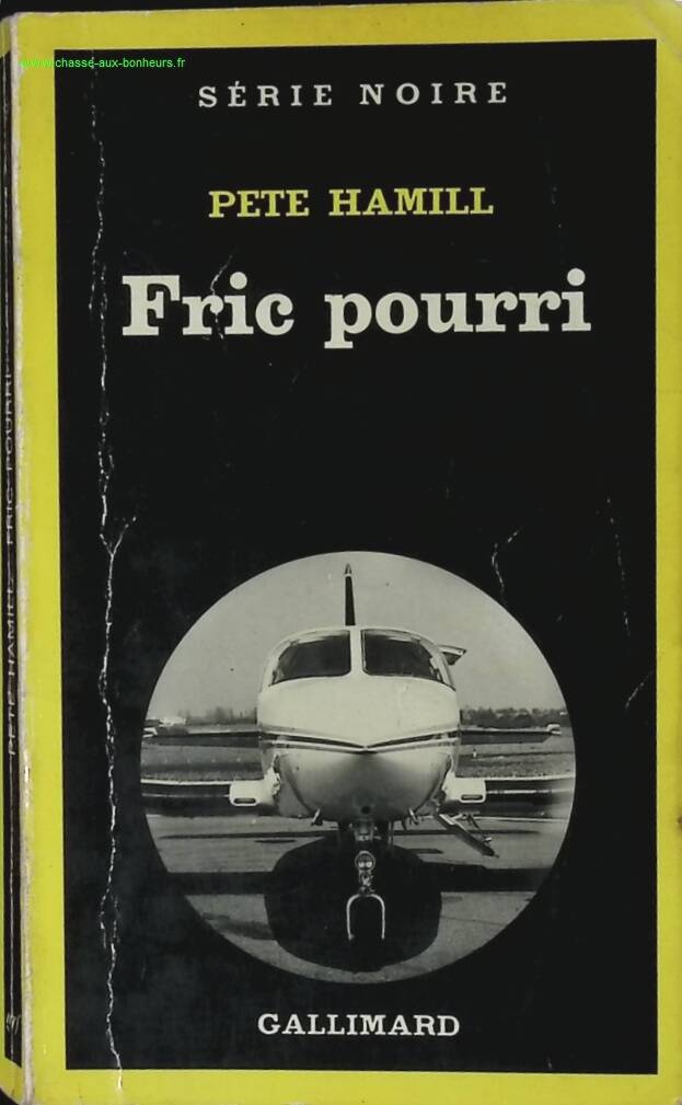 Fric pourri - Pete Hamill - livre