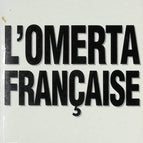 L'Omerta française - Sophie Coignard, Alexandre Wickham - livre