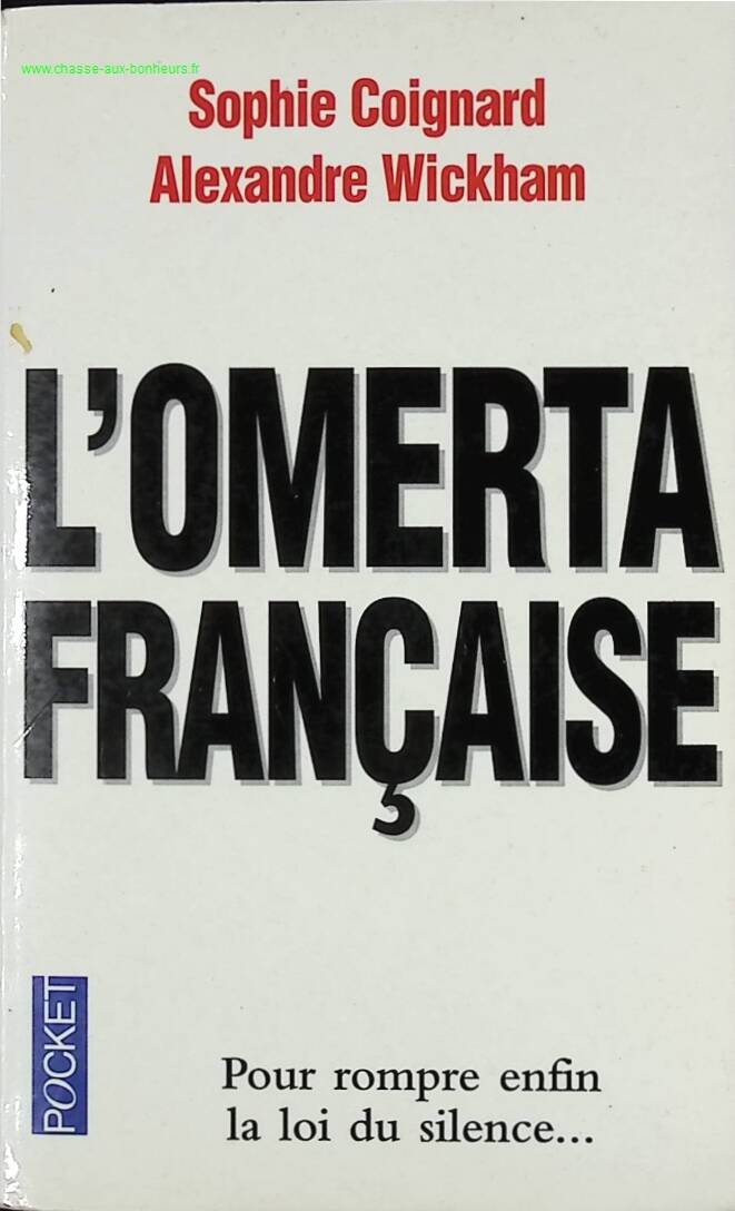The French Omerta - Sophie Coignard, Alexandre Wickham - book