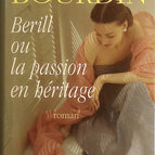 Berill, or the Passion of Inheritance - Françoise Bourdin - Book