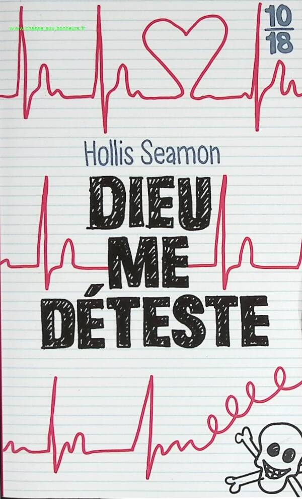 Dieu me déteste - Hollis Seamon - livre