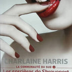 Die Südstaatengemeinschaft – Band 4 – Die Hexen von Shreveport – Charlaine Harris – Buch