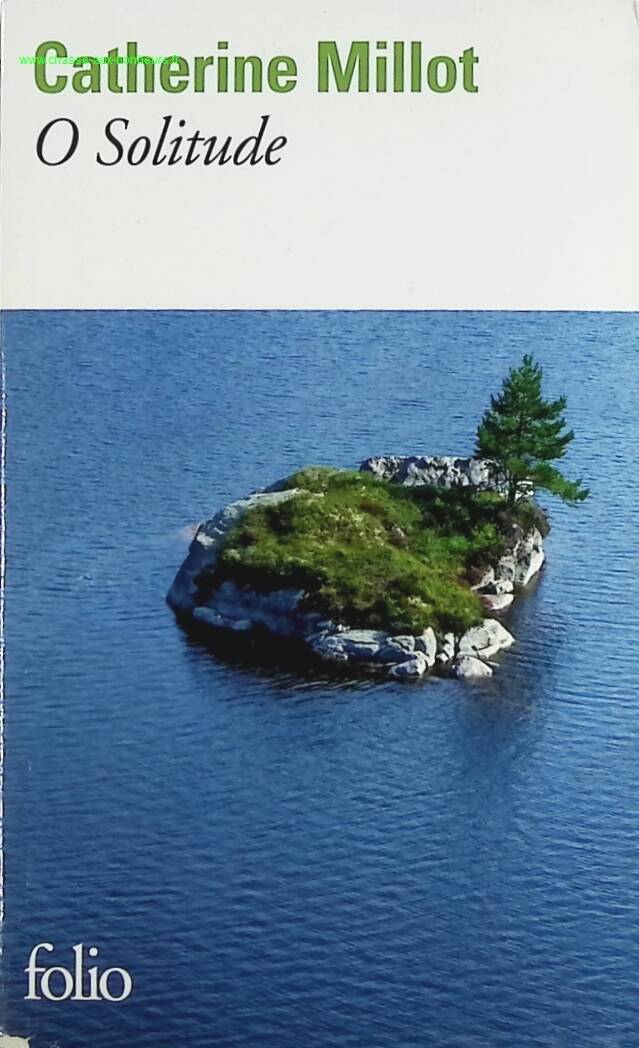 O Solitude - Catherine Millot - book