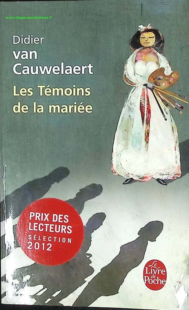 Les Témoins de la mariée livre adulte Didier Van Cauwelaert roman contemporain humour et relations humaines - livre
