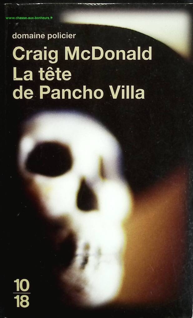 The Head of Pancho Villa - Craig McDonald - book