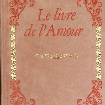 Le livre de l'amour - Collectif - livre