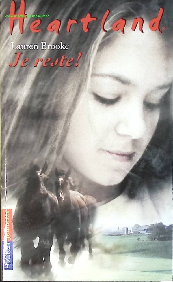 Heartland, tome 1 - Je reste ! - Lauren Brooke - livre