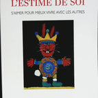 Self-Esteem - Loving Yourself to Live Better with Others - Christophe André, François Lelord - book