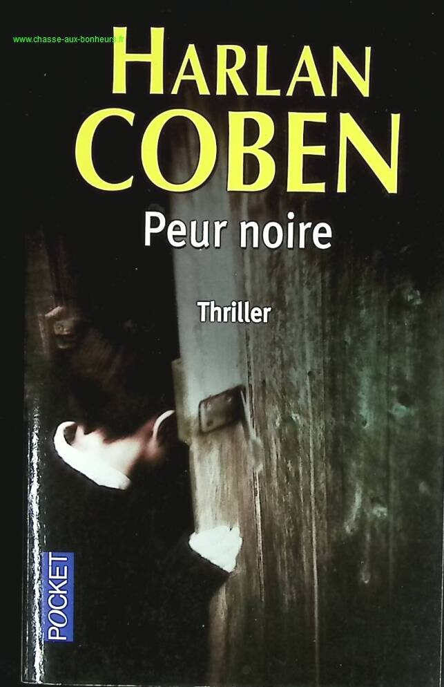 Peur Noire – Harlan Coben – Thriller suspense enquête disparition secrets de famille – Livre d’occasion - livre