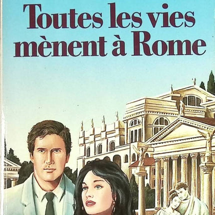 Alle Leben führen nach Rom - Jacqueline Monsigny - Buch