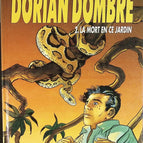 Dorian Shadow, Band 2 Tod in diesem Garten – José-Louis Bocquet, Francis Vallès – Comic