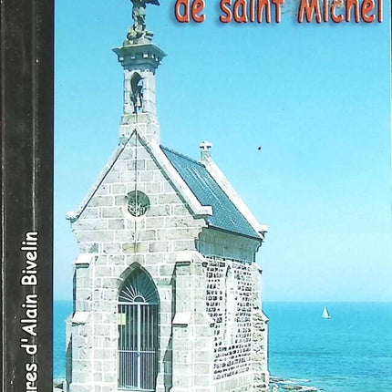 La vengeance de saint Michel - Les aventures d'Alain Bivelin - Laurent Guérineau - livre