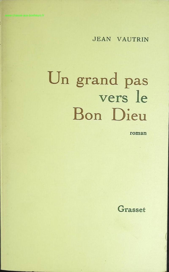 Un grand pas vers le Bon Dieu - Jean Vautrin - livre