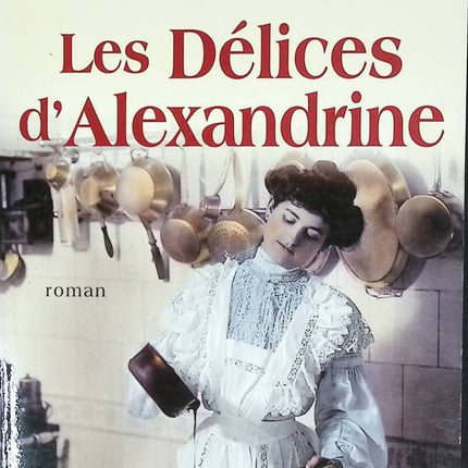 The Delights of Alexandrine - Jean Anglade - book