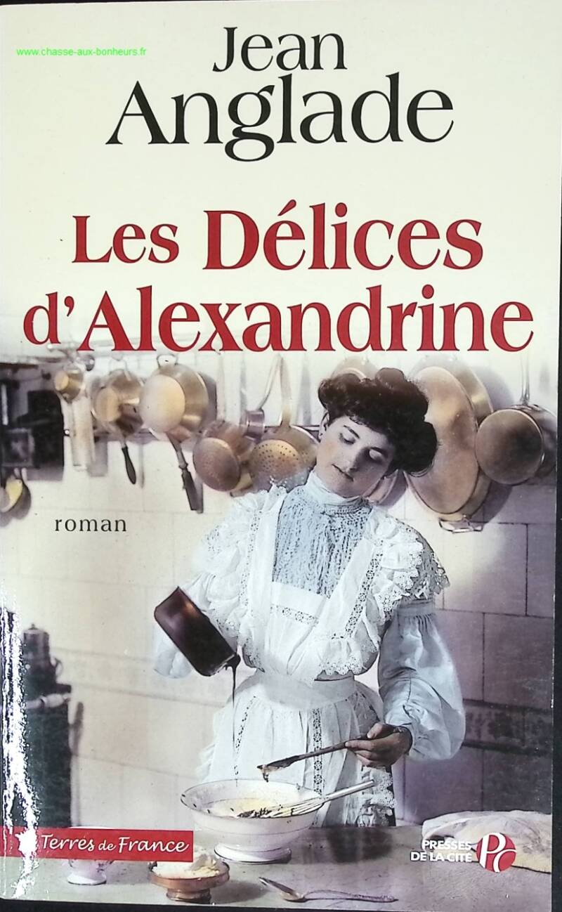 The Delights of Alexandrine - Jean Anglade - book